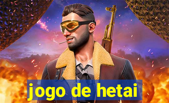 jogo de hetai